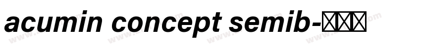 acumin concept semib字体转换